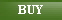 BUY